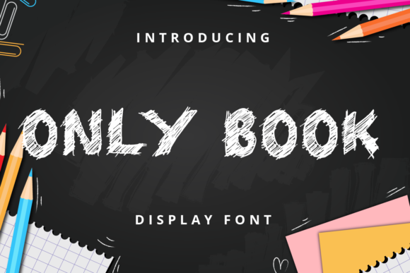 Discovering Only Book: A Display Font with Genuine Charm