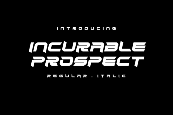 Incurable Prospect: A Clean and Striking Display Typeface
